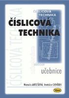 Kniha: Číslicová technika učebnic - Marcela Antošová, Vratislav Davídek
