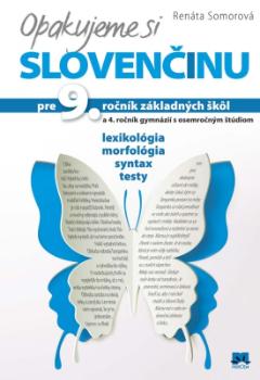 Kniha: Opakujeme si slovenčinu pre 9. ročník základných škôl - Renáta Somorová
