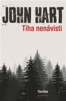 Kniha: Tíha nenávisti - John Hart