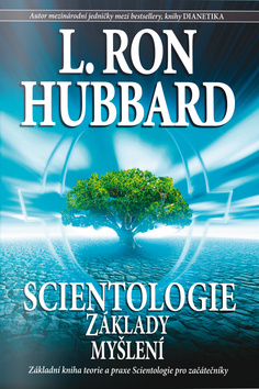 Kniha: Scientologie Základy myšlení - Ron L. Hubbard