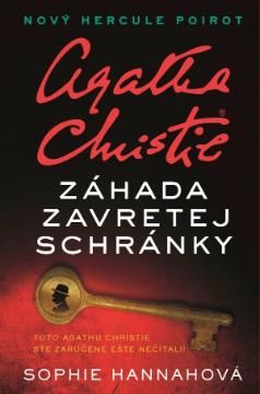 Kniha: Agatha Christie: Záhada zavretej schránky - Túto Agathu Christie ste zaručene ešte nečítali - Sophie Hannahová