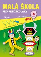 Kniha: Malá škola pro předškoláky - Iva Nováková