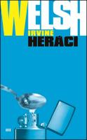 Kniha: Heráci - Irvine Welsh