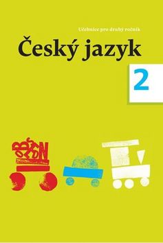 Kniha: Český jazyk 2 - Dagmar Chroboková; Kristýna Tučková; Zdeněk Topil