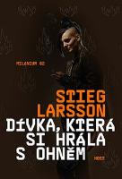 Kniha: Dívka, která si hrála s ohněm - Milénium 02 - Stieg Larsson
