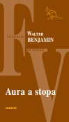 Kniha: Aura a stopa - Filozofia do vrecka - Walter Benjamin