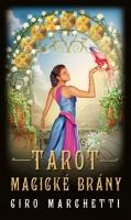 Kniha: Tarot magické brány - Kniha a 78 karet - Ciro Marchetti
