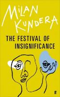 Kniha: The Festival of insignificance - Milan Kundera