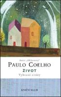 Kniha: Život - Vybrané citáty - Paulo Coelho