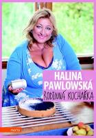 Kniha: Rodinná kuchařka - Halina Pawlowská