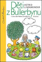 Kniha: Děti z Bullerbynu - Astrid Lindgrenová, Helena Zmatlíková