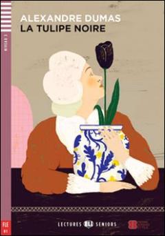 Kniha: La tulipe noire - Alexander Dumas