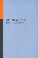Kniha: Život básníka - Robert Walser