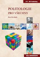 Kniha: Politologie pro všechny - Petr Rožňák