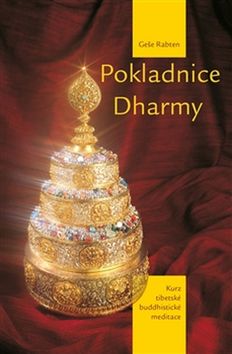 Kniha: Pokladnice Dharmy - Kurz tibetské buddhistické meditace - neuvedené