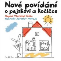 Kniha: Nové povídání o pejskovi a kočičce - Vlastimil Peška