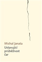 Kniha: Ustavující průběžnost čar - Michal Janata