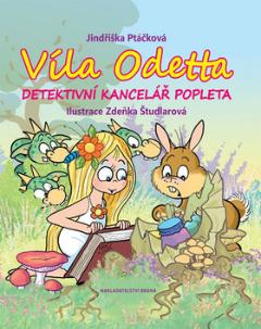 Kniha: Víla Odetta - Detektivní kancelář Popleta - 1. vydanie - Jindřiška Ptáčková