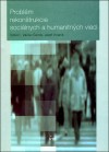 Kniha: Problém rekonštrukcie sociálnych a humanitných vied