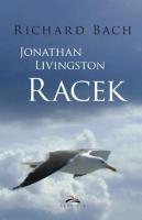 Kniha: Jonathan Livingston Racek - Richard Bach