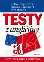 Kniha: Testy z angličtiny - úlohy s riešeniami a nahrávkami + 2CD - Helena Šajgalíková; Štefánia Dugovičová; Věra Eliašová