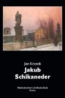 Kniha: Jakub Schikaneder