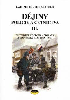 Kniha: Dějiny policie a četnictva III. - Petr Macek