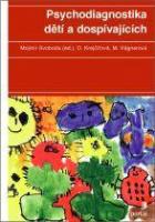 Kniha: Psychodiagnostika dětí a dospívajících - Marie Vágnerová