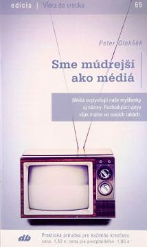 Kniha: Sme múdrejší ako médiá - Peter Olekšák
