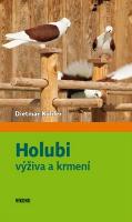 Kniha: Holubi výživa a krmení - Dietmar Köhler