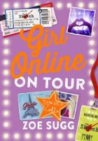 Kniha: Girl Online: On Tour - Zoe Sugg