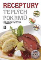 Kniha: Receptury teplých pokrmů + CD - 7. vydání - Jaroslav Runštuk