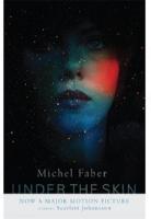 Kniha: Under the Skin (film tie-in) - Michel Faber