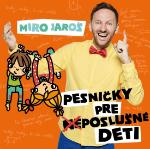 CD: Pesničky pre (ne)poslušné deti - Miro Jaroš