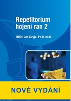 Repetitorium hojení ran 2 - 2.vydání - Jan Stryja