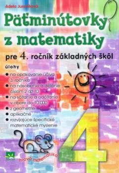 Kniha: Päťminútovky z matematiky pre 4. ročník základných škôl - Adela Jureníková