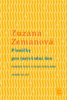 Kniha: Písničky pro (ne)všední den - Zuzana Zemanová
