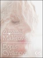 Kniha: Dopis Cyranovi - Zuzana Maléřová