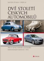 Kniha: Dvě století českých automobilů - Marián Šuman-Hreblay