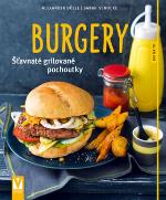 Kniha: Burgery - Šťavnaté grilované pochoutky - Sarah Schocke; Alexander Dölle