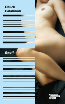 Kniha: Snuff - 2.vydání - Chuck Palahniuk