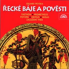 Médium CD: Řecké báje a pověsti - Eduard Petiška; František Němec; Petr Pelzer; Taťjana Medvecká