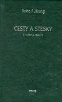 Kniha: Cesty a stesky - Rudolf Dilong