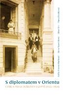 Kniha: S diplomatem v Orientu