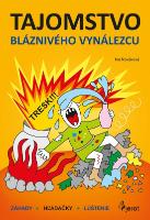 Kniha: Tajomstvo bláznivého vynálezcu - Iva Nováková