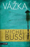 Kniha: Vážka CZ - Michel Bussi