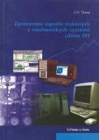 Kniha: Zpracování signálů získaných z mechanických systémů užitím FFT