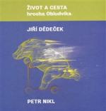 Kniha: Život a cesta hrocha Obludvíka - Jiří Dědeček