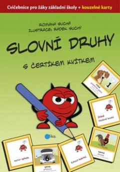 Kniha: Slovní druhy s čertíkem Kvítkem - Cvičebnice pro žáky ZŠ + kouzelné kartičky - Romana Suchá