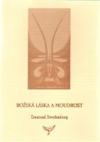 Kniha: Božská Láska a Moudrost - Emanuel Swedenborg